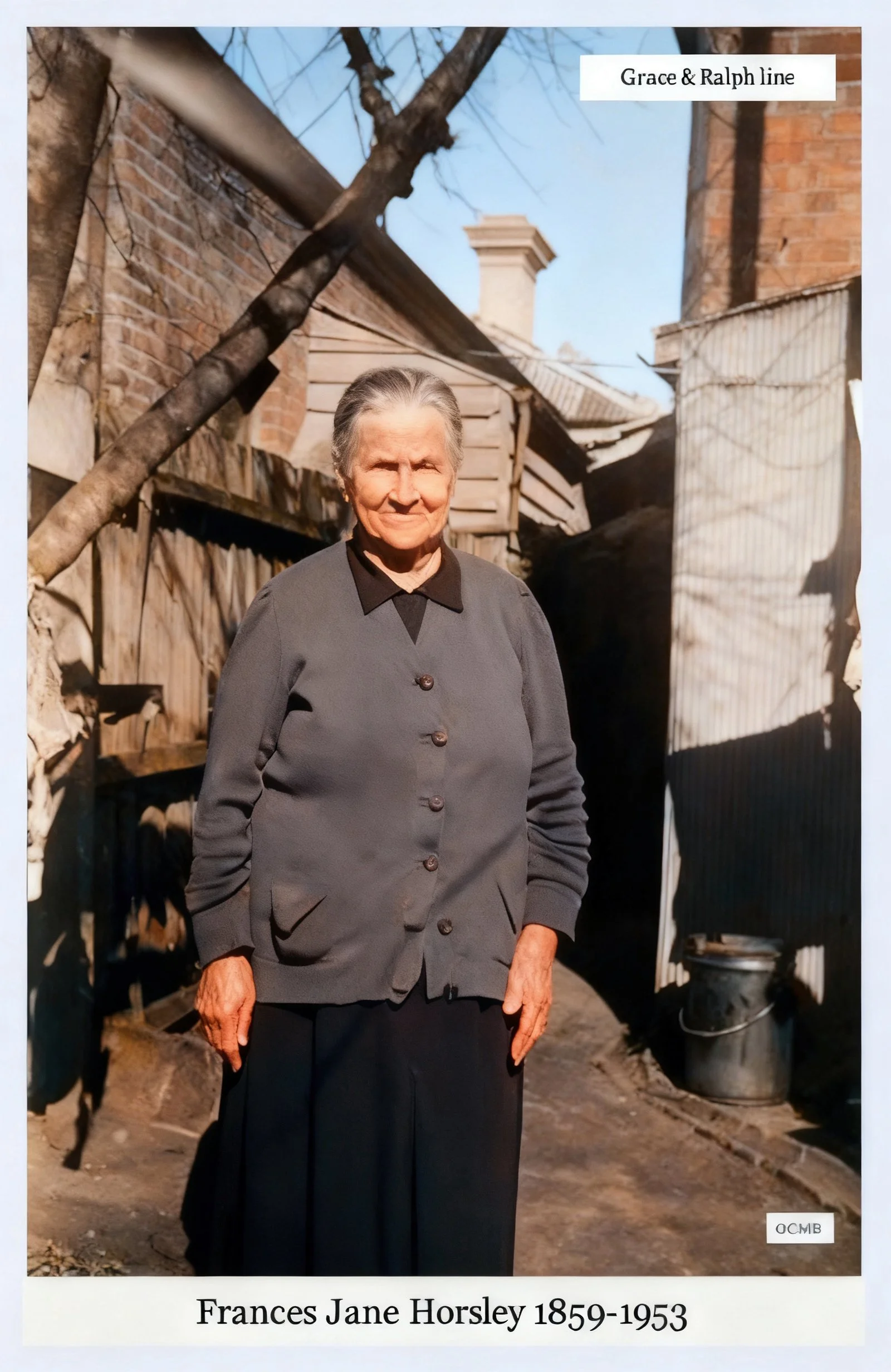 Frances Jane Horsley
Frances Jane H HORSLEY was born in 1859 in Albury, Nsw, and died in 1953 in Brunswick, Vic at age 94. Another name for Frances was Fanny. 
Frances married John Alexander Armstrong CROOK on 13 May 1878 in Mrs Gurney’s house by C/E