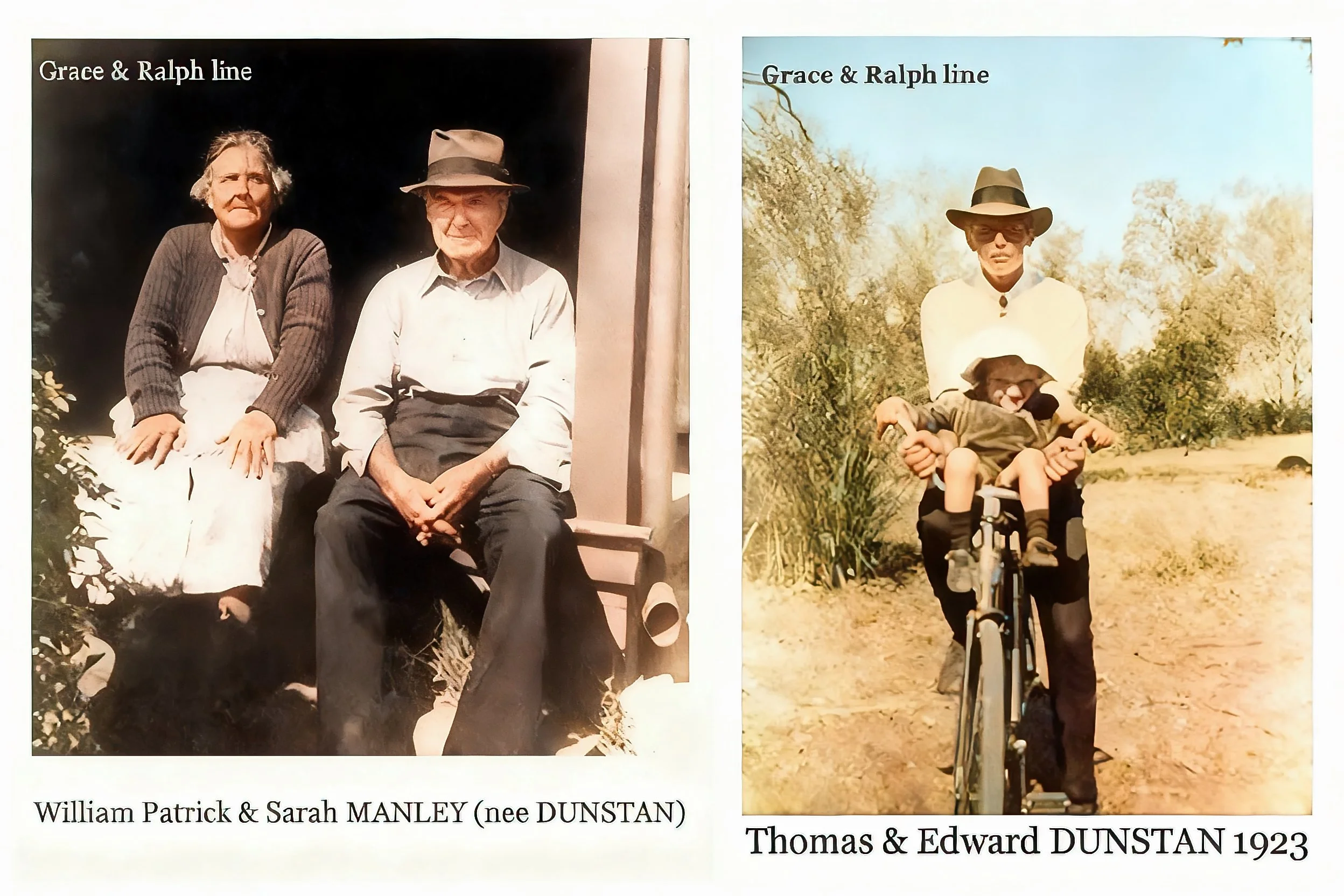 Ralph & Grace line 

Sarah Ann DUNSTAN was born on 26 Oct 1882 in Tumbarumba Nsw, died on 25 Jan 1969 in District Hospital, Junee, Nsw at age 86, and was buried on 29 Jan 1969 in Wagga Wagga, Nsw. Sarah married William Patrick MANLEY, son of George M