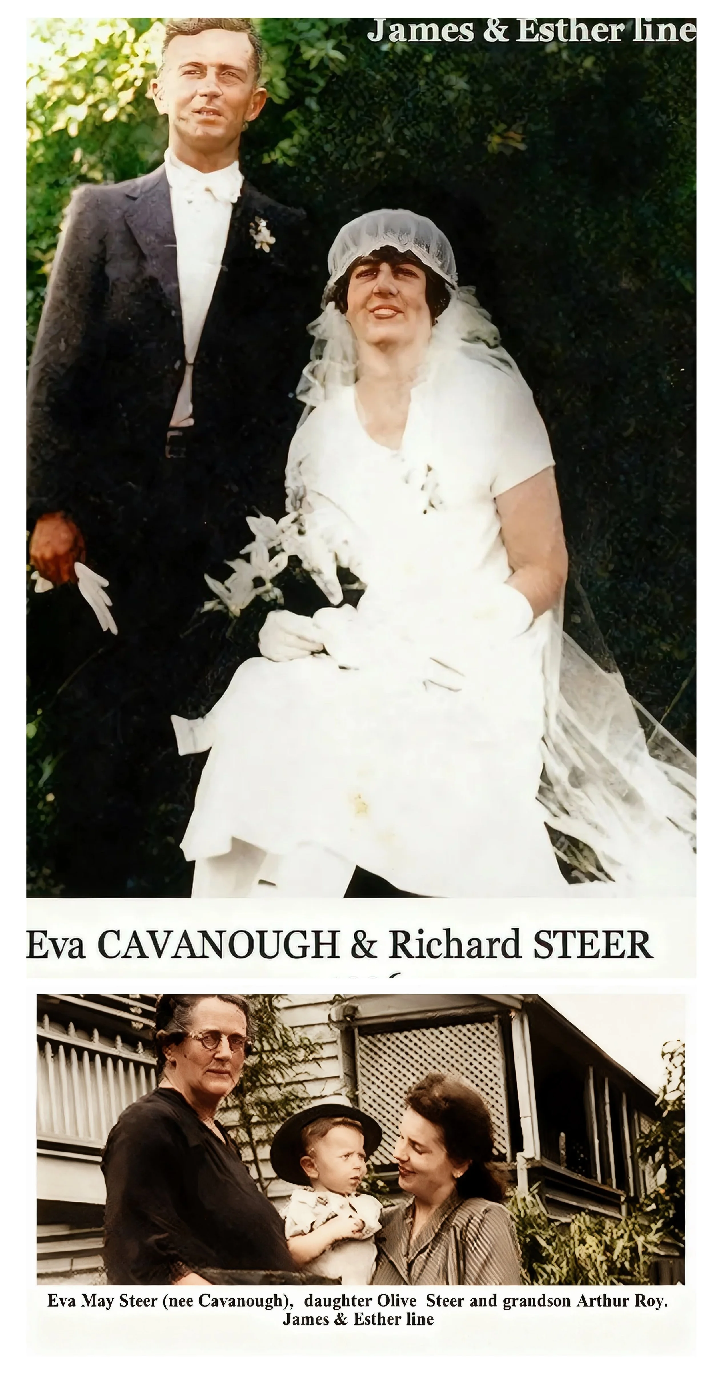 James Cavanough & Esther Huxley line 
Eva May CAVANOUGH was born on 3 Apr 1908 in Mitchell, Qld, died on 17 Jun 1981 in Brisbane, Qld at age 73, and was buried in General Cemetery, Charleville, Qld. Eva married Richard John STEER on 10 Apr 1926 in Ch