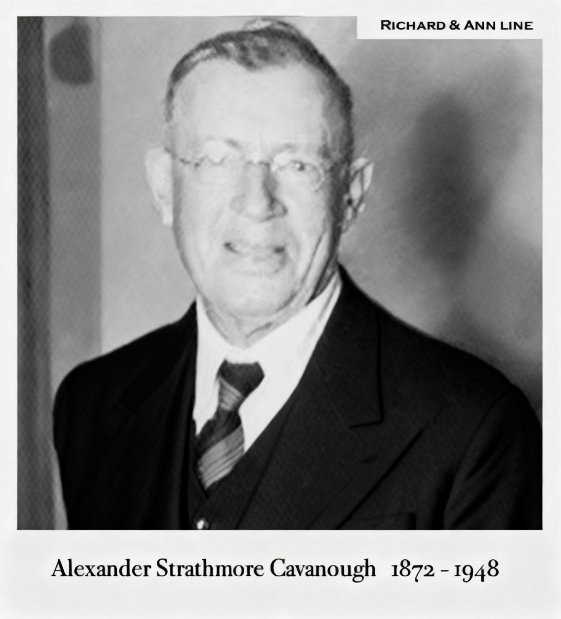Richard Cavanough & Anne Cross line.
-Alexander Strathmore CAVANOUGH was born 26 Aug 1872 in Surry Hills, Nsw, christened 11 Oct 1872 in St Pauls C/E, Surry Hills, Nsw, died 13 Apr 1948 in Earlwood William St. at age 75, and was buried 15 Apr 1948 in