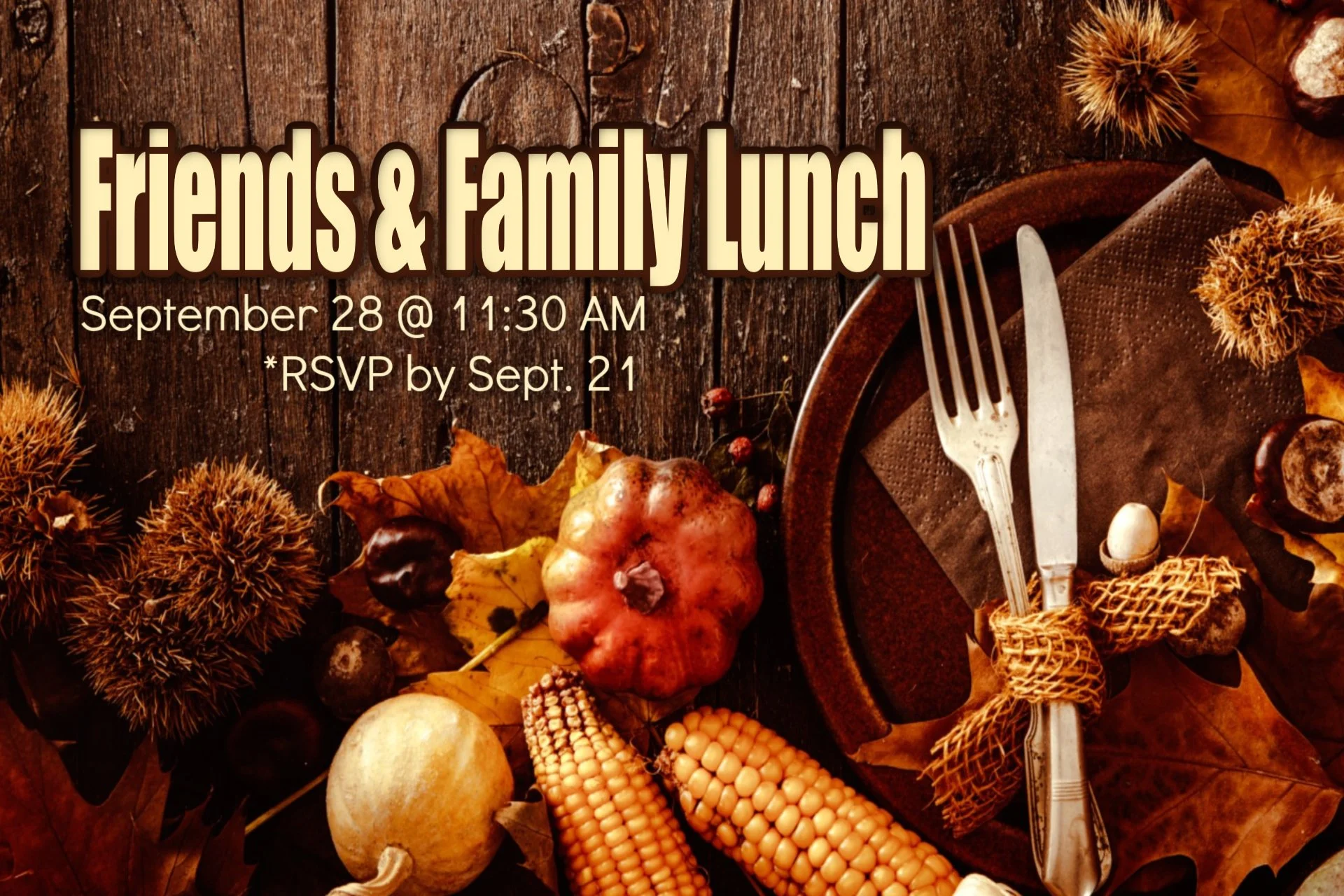 Family & Friends Lunch