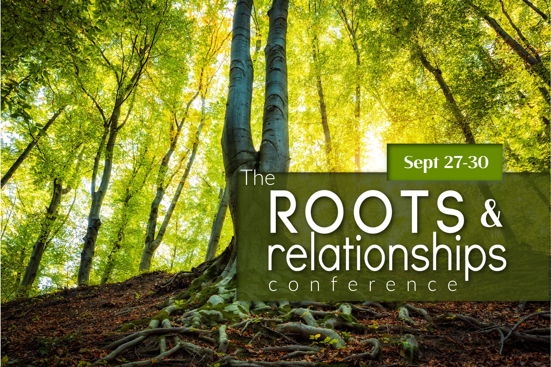 Roots &amp; Relationships Conference