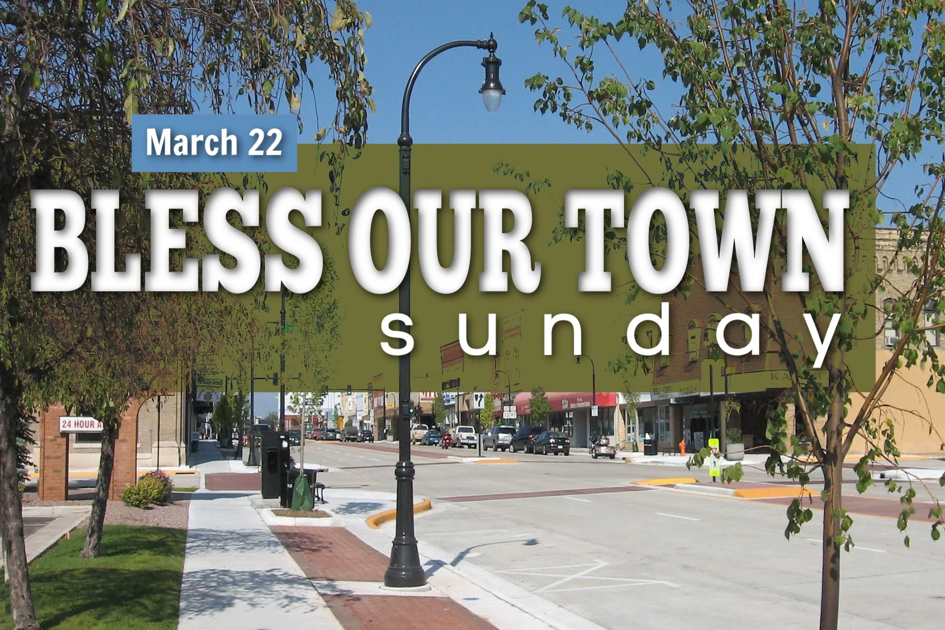 Bless Our Town Sunday
