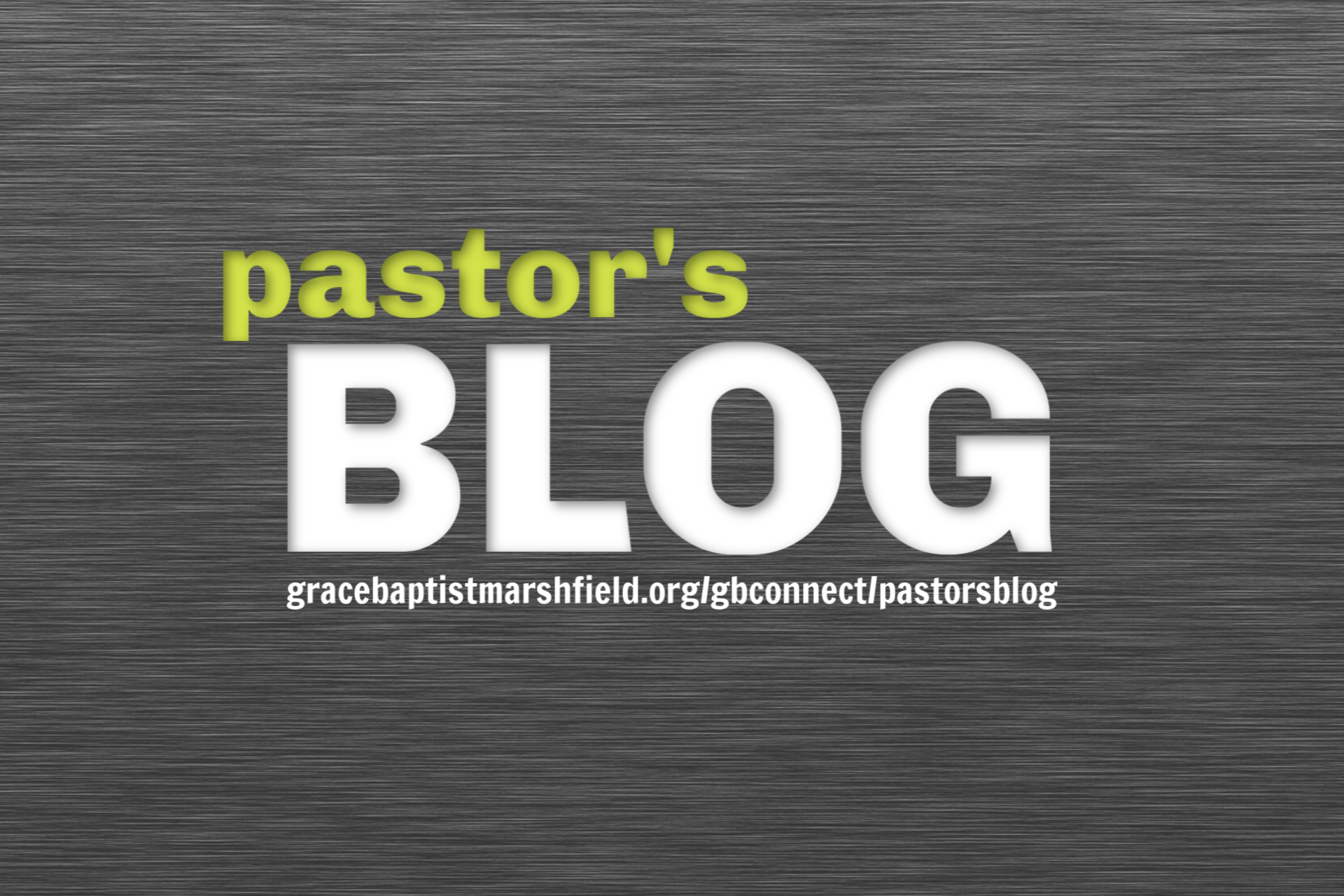 Pastor's Blog