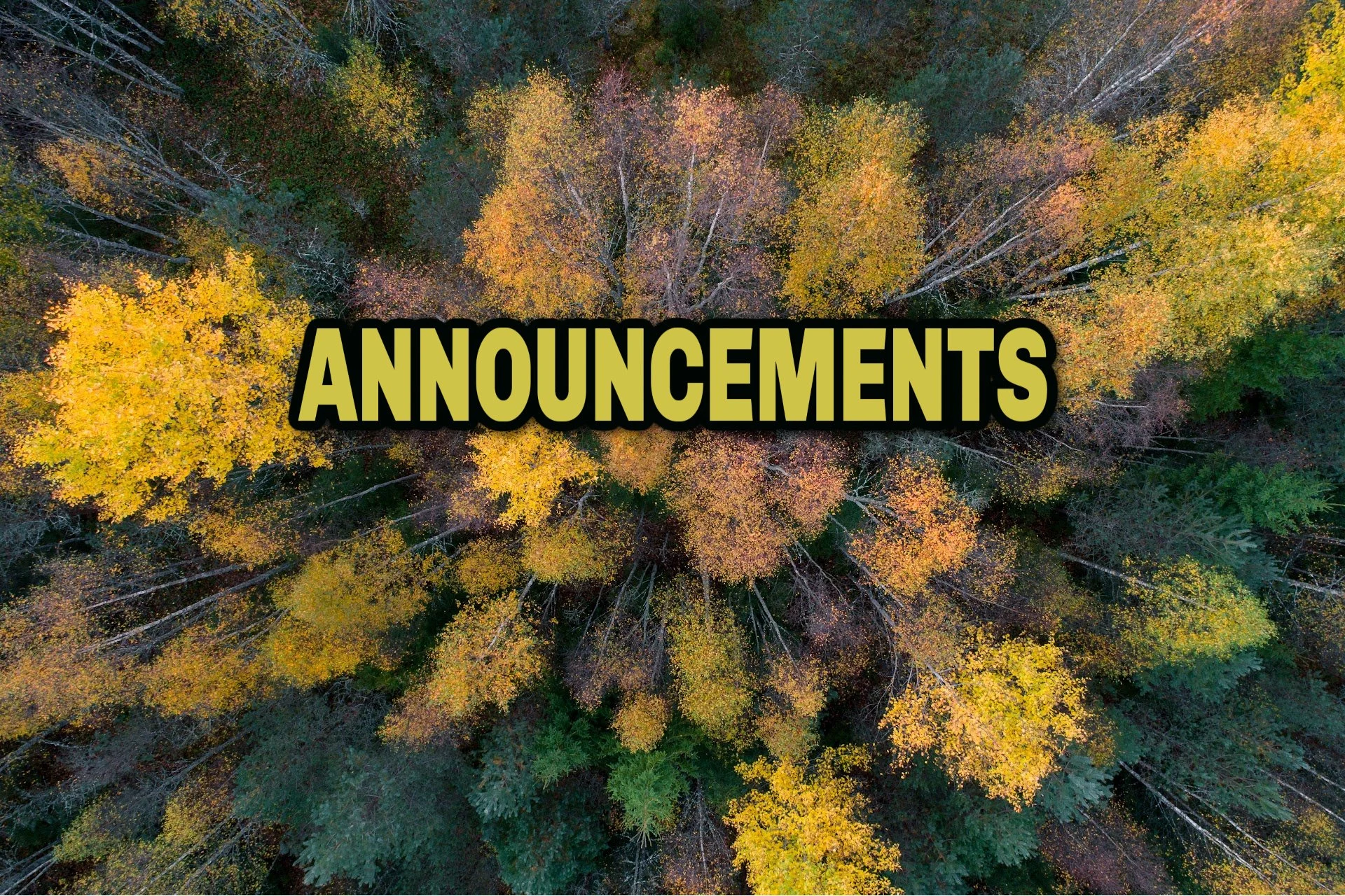 Fall Announcements