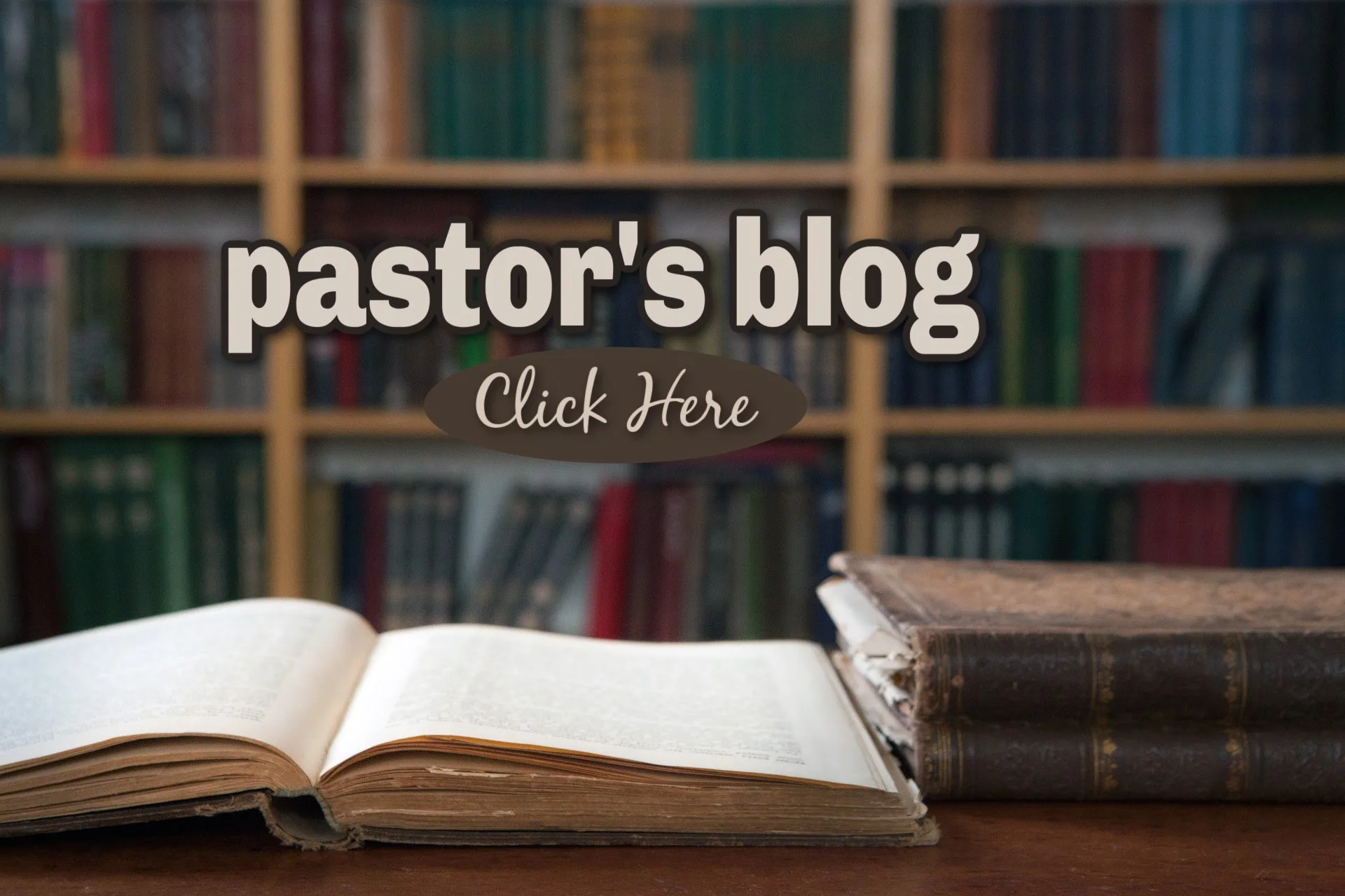 Pastor's Blog