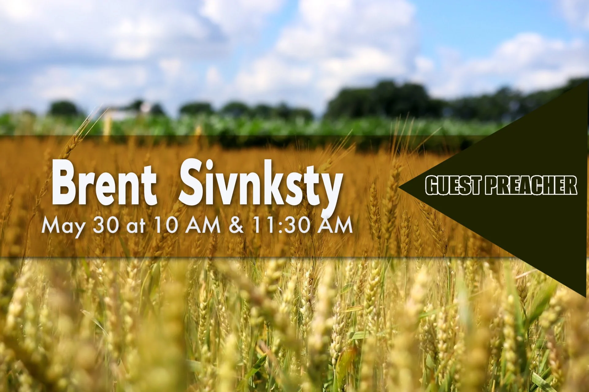 Guest Preacher: Brent Sivnksty