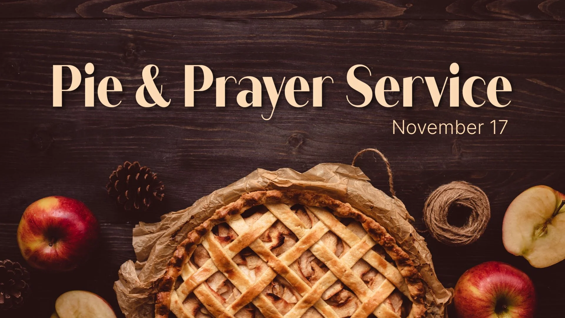 Pie &amp; Prayer Service