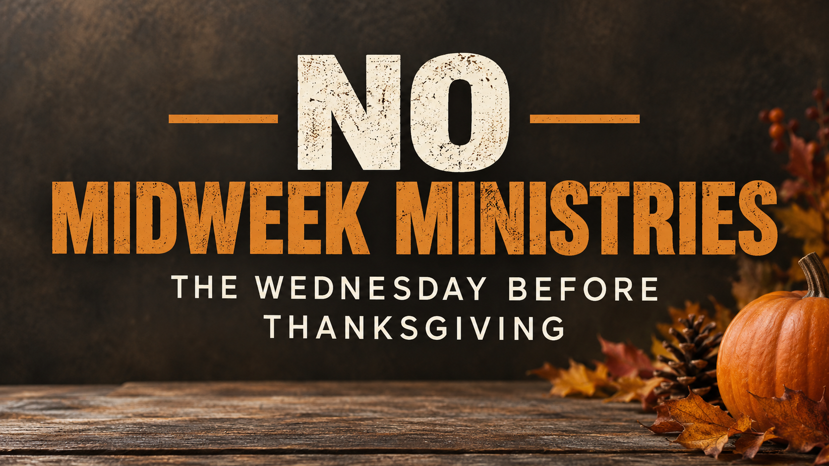 No Midweek Ministries