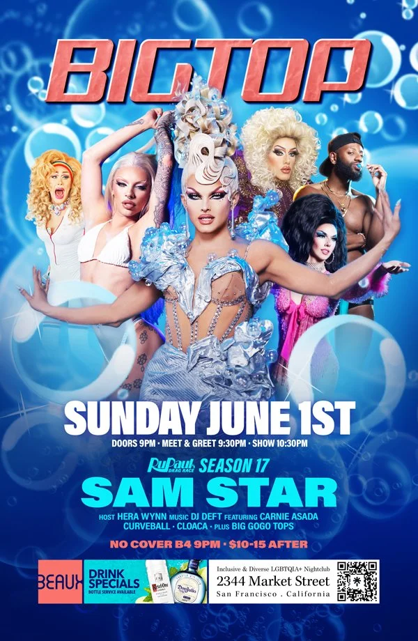 Sunday, June 1: SAM STAR (RPDR S17) @ Big Top Sundays