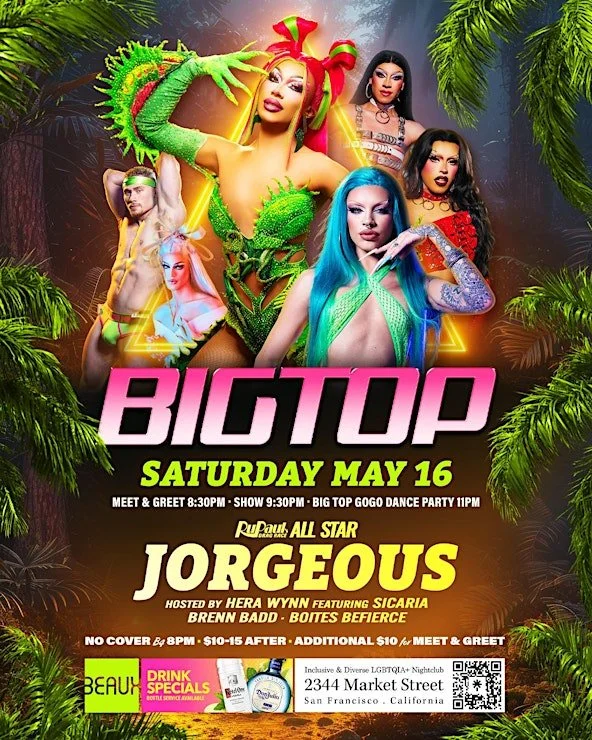 Saturday, May 16: JORGEOUS @ Big Top Saturdays