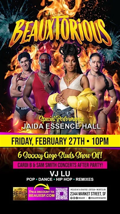 Friday, February 27: JAIDA ESSENCE HALL @ BEAUXTORIOUS (GoGo Extravaganza Night)