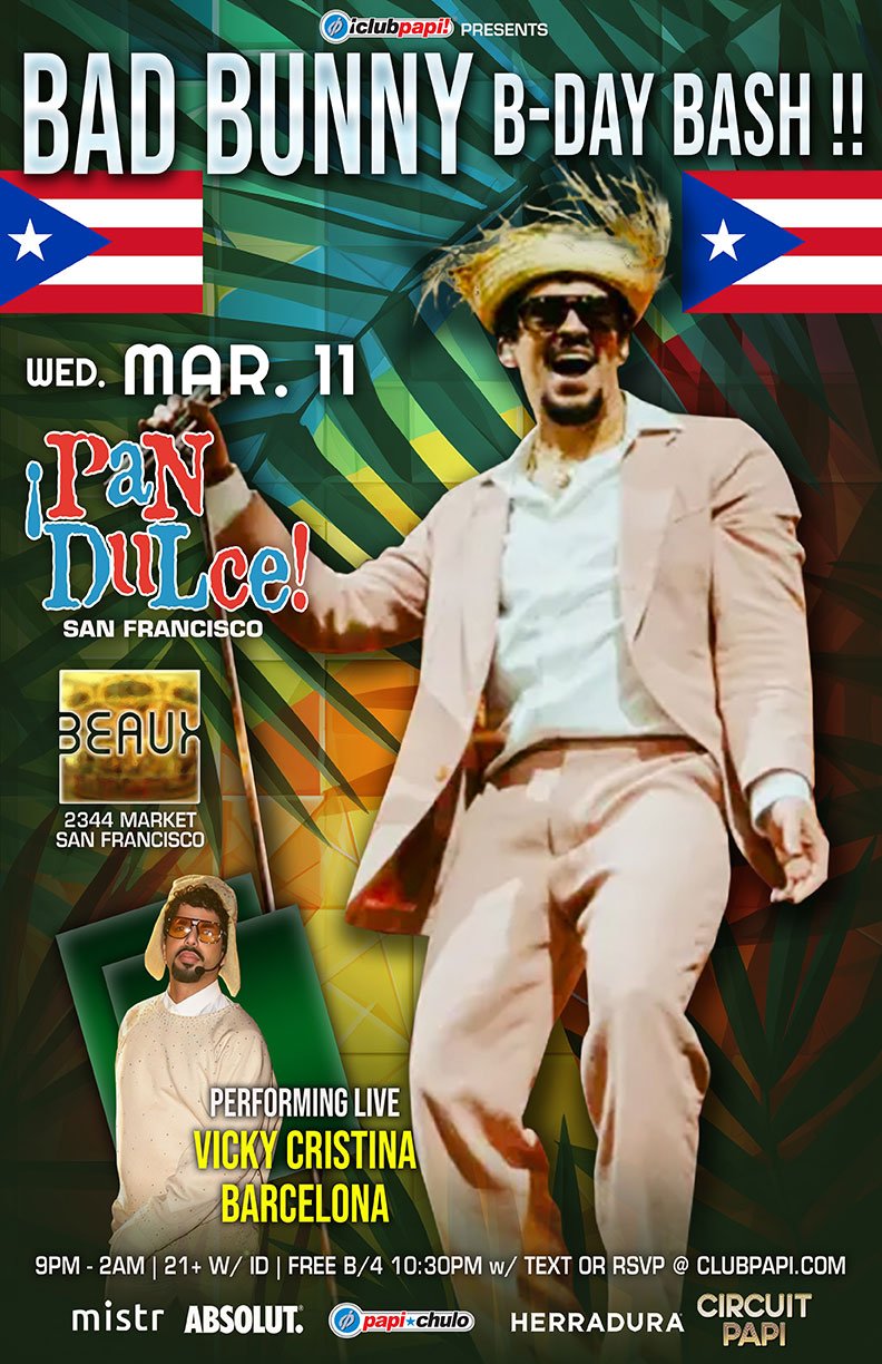 Wednesday, March 11: Bad Bunny B-Day Bash @ Pan Dulce Wednesdays (Latin Night)