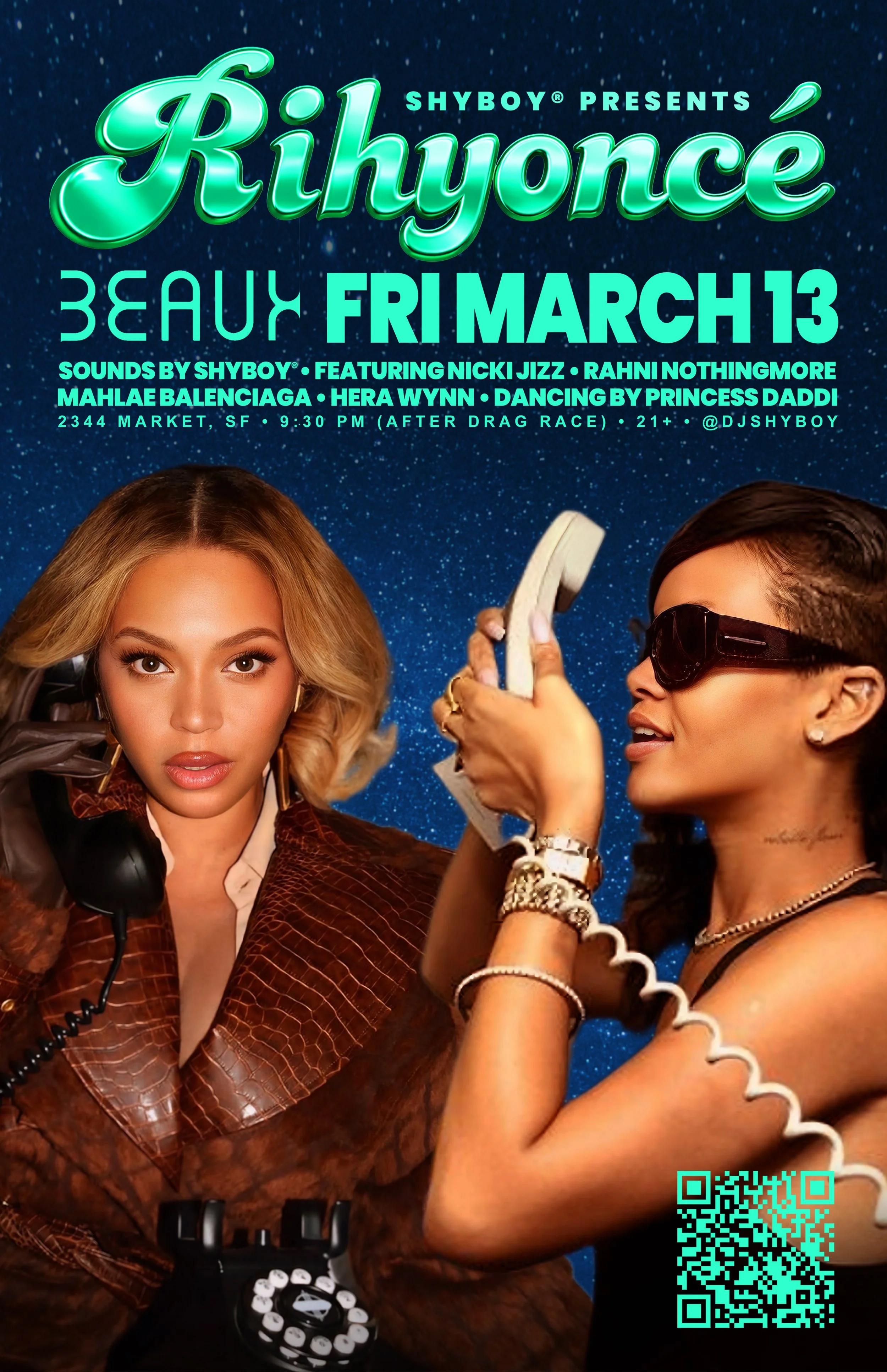 Friday, March 13: RIHYONCÉ (Pop Diva Mashup Dance Party)