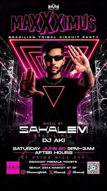 Saturday, June 20: MAXXXIMUS (Circuit Party: Open Late until 3am!)