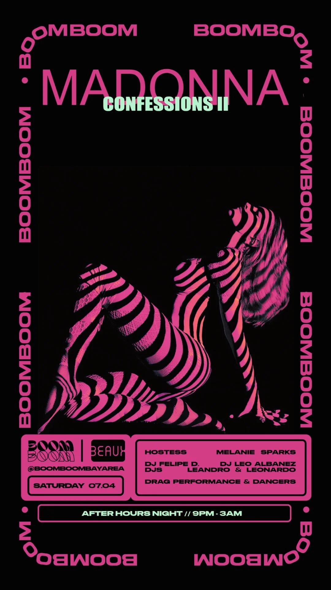 Saturday, July 4: Madonna Confessions II Album Release Party @ BoomBoom (Brazilian Dance Party)