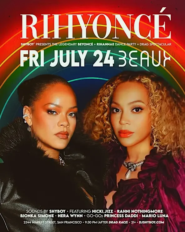 Friday, July 24: RIHYONCÉ (Pop Diva Mashup Video Dance Party)