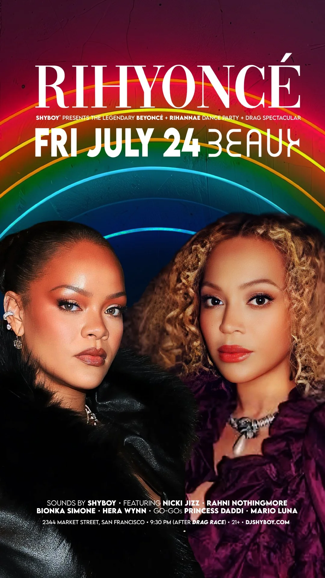 Friday, July 24: RIHYONCÉ (Pop Diva Mashup Video Dance Party)
