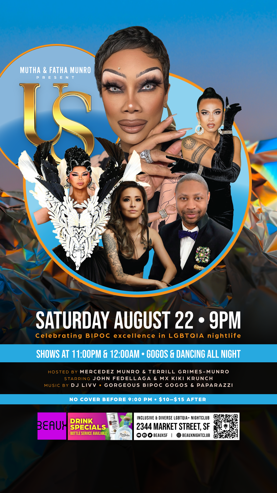 Saturday, August 22: US! (A Night Celebrating BIPOC Excellence)