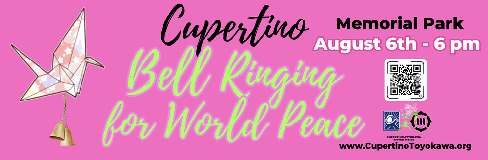 Cupertino Bell Ringing for World Peace — California-Japan Sister Cities ...