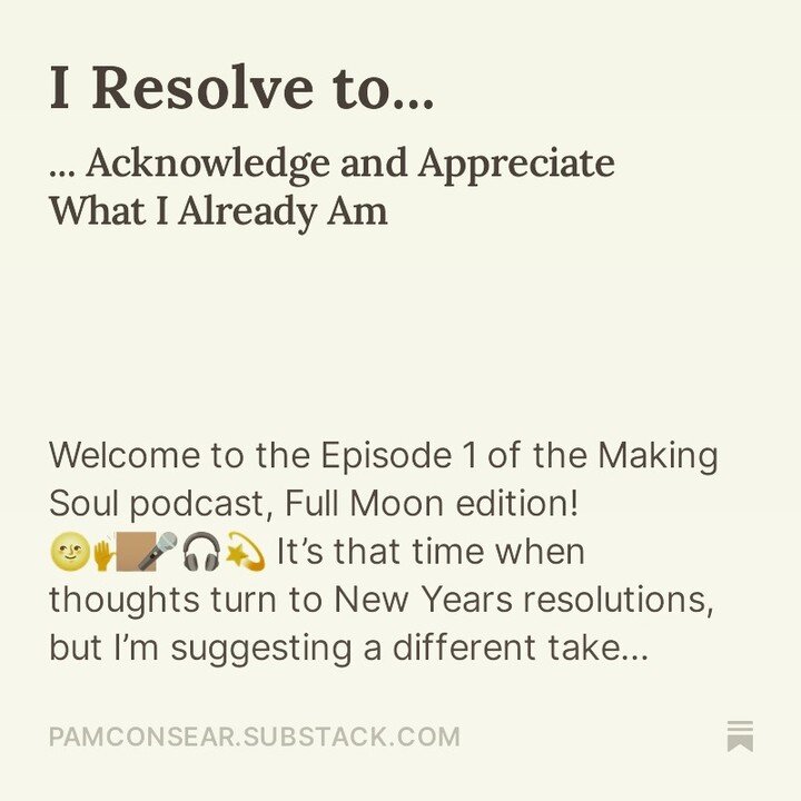 First episode of the Making Soul podcast is live, and you'll want to hear it before making your New Year's resolutions. 🤓 Check my bio for the link, or search Making Soul on Substack.com