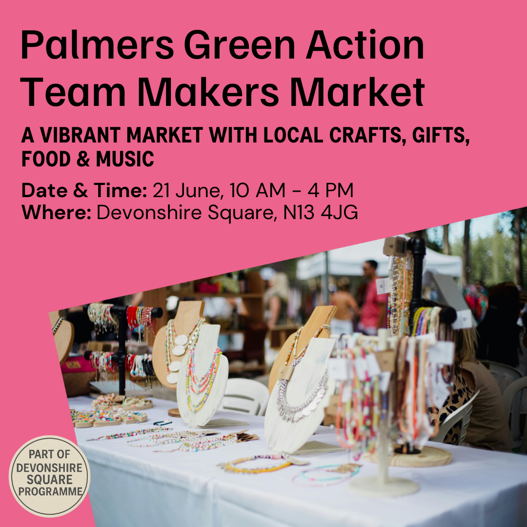 Palmers Green Action Team's Maker's Market