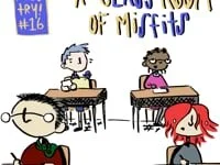 Nice Try! #16: A Classroom of Misfits