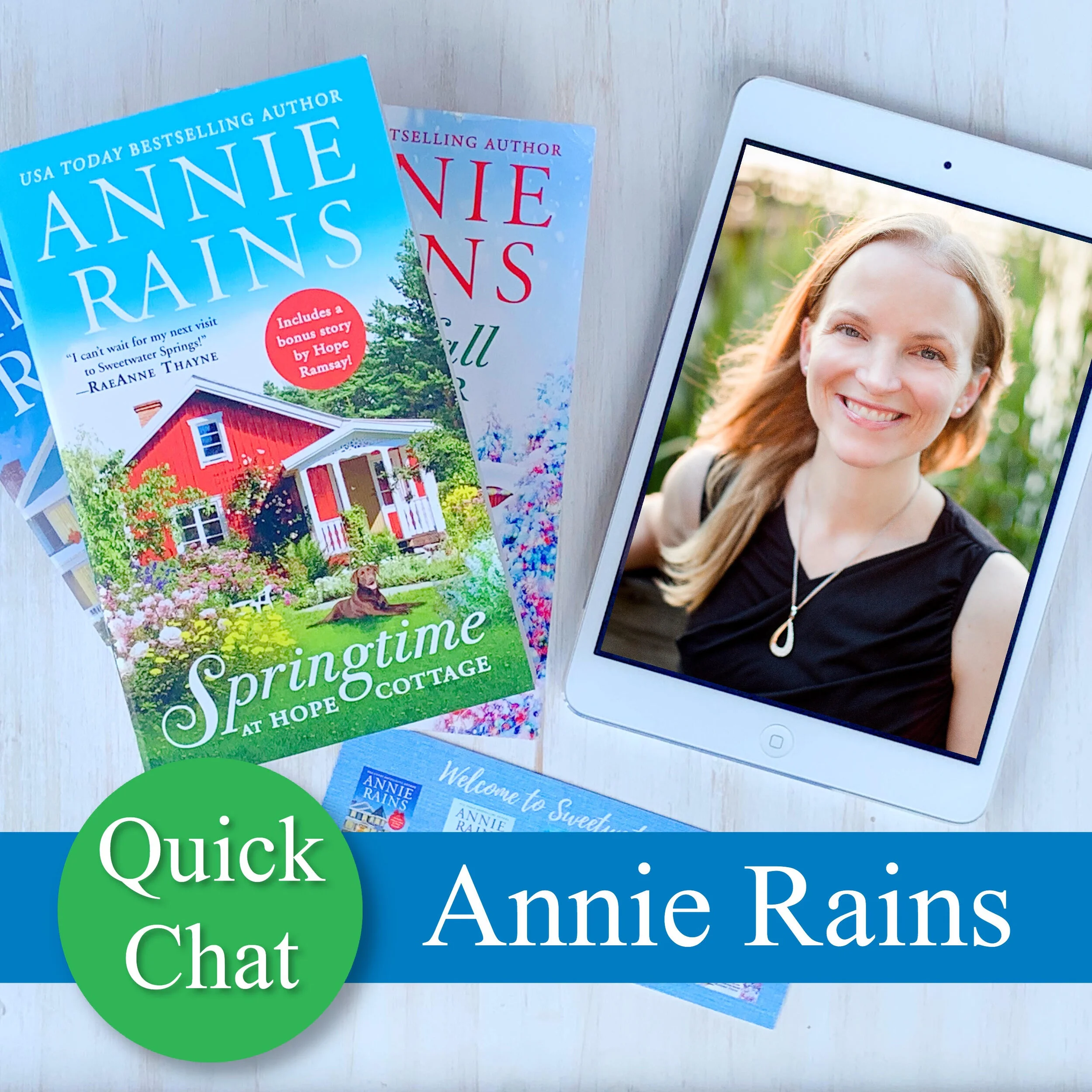 Author Quick Chat with Annie Rains