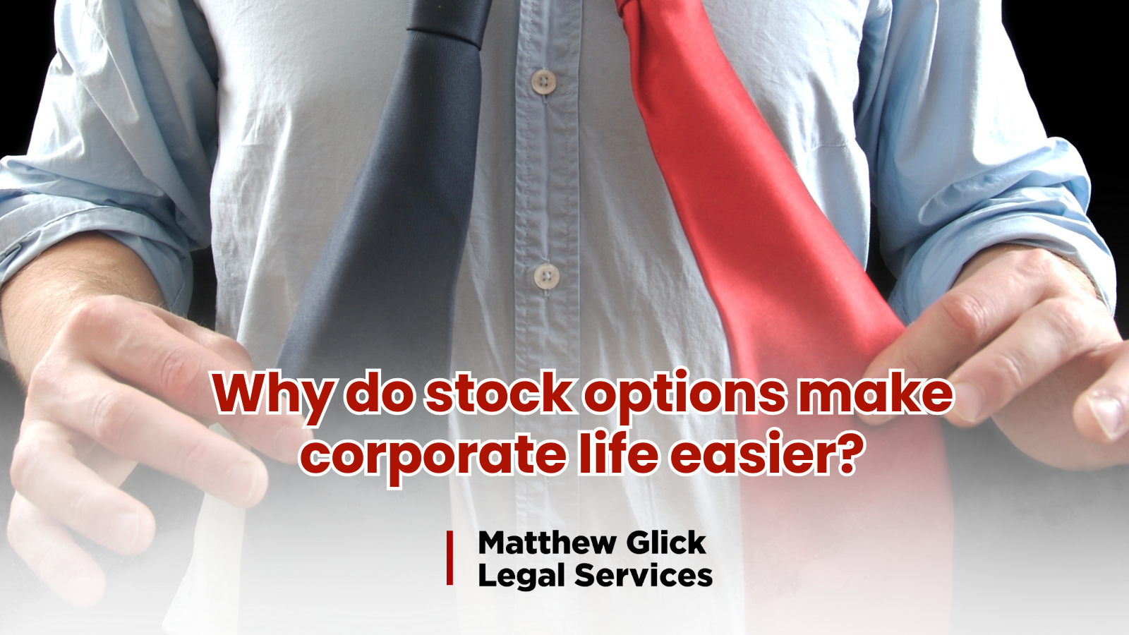 Why do stock options make corporate life easier?