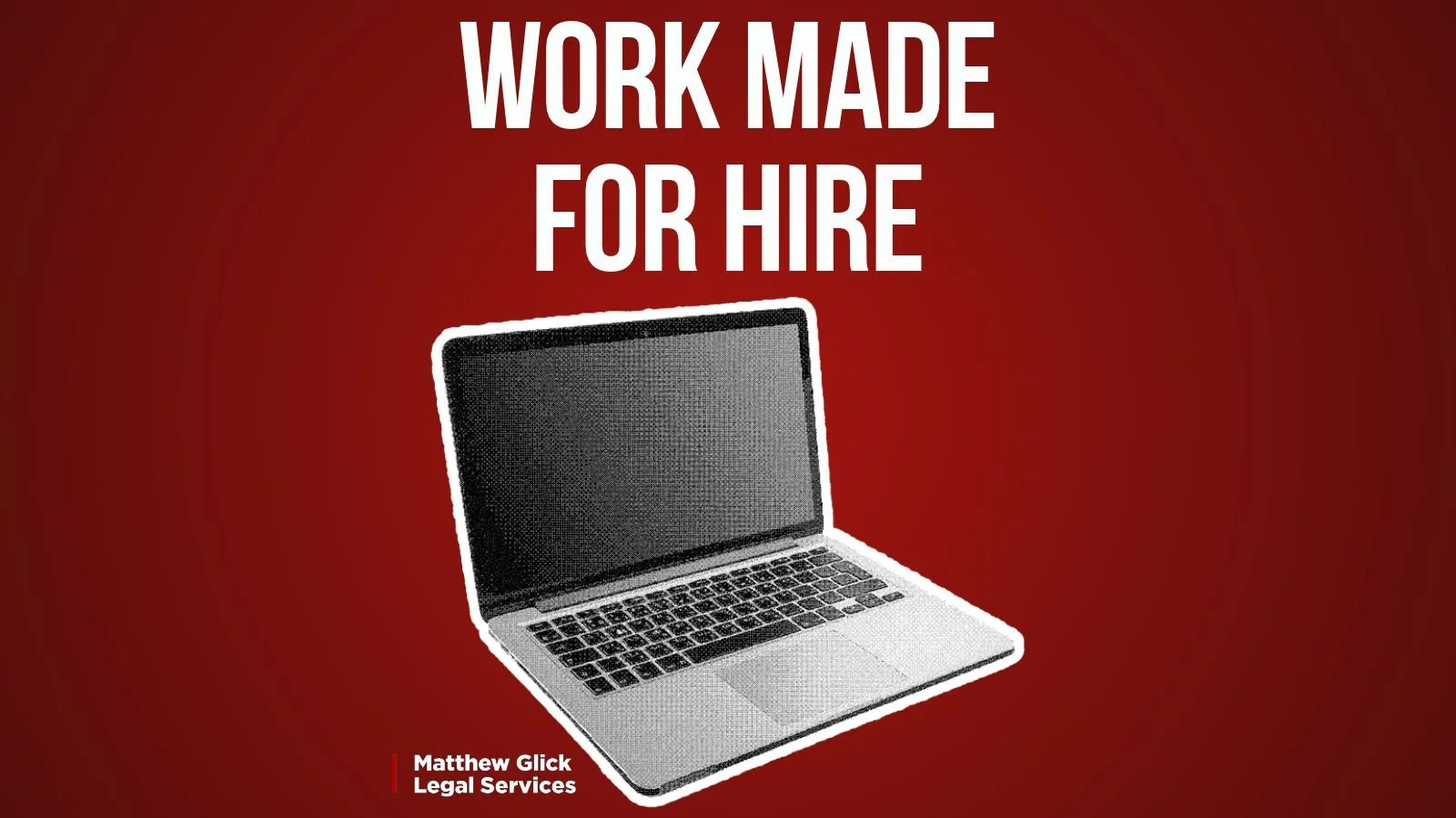 Work Made For Hire