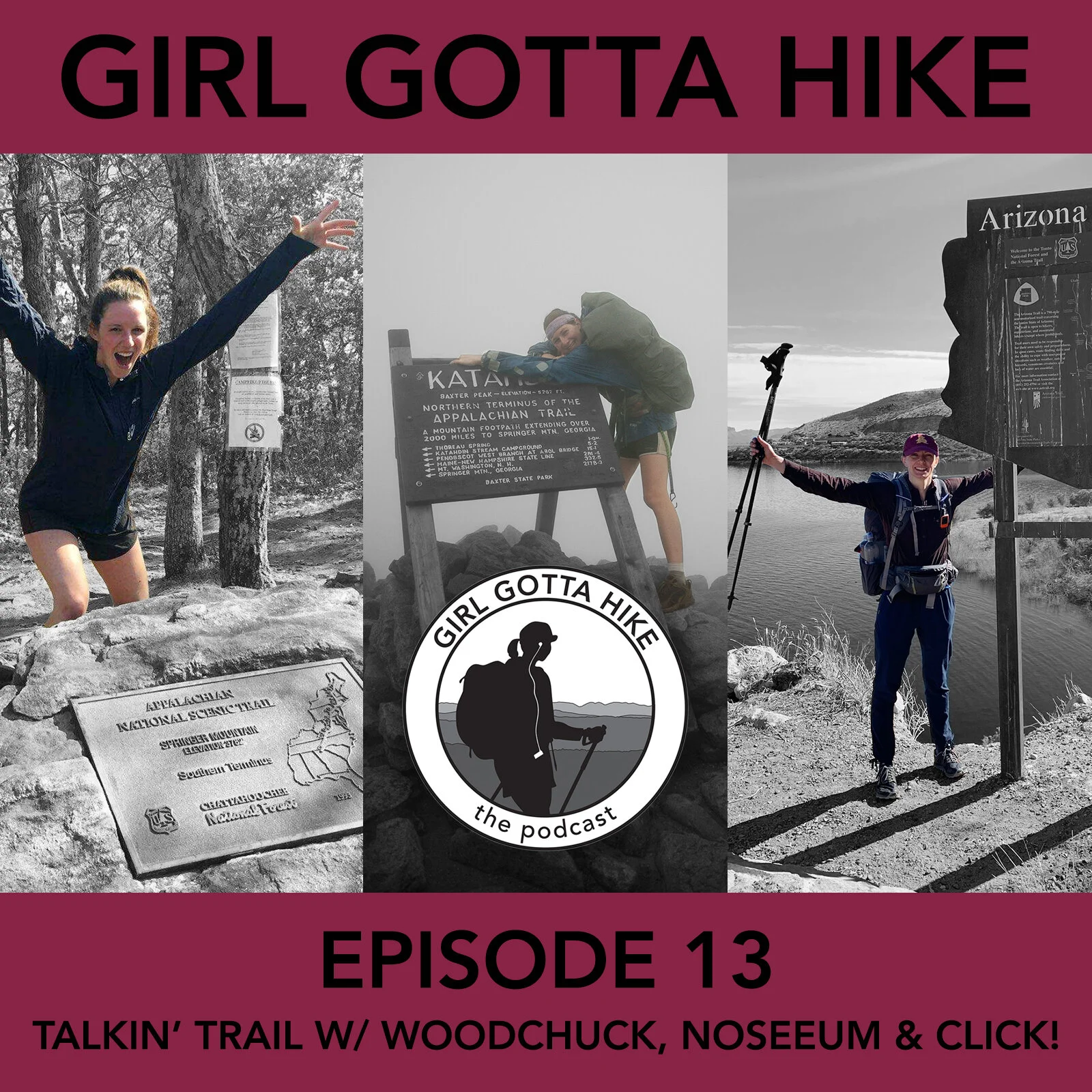 Episode 13 - Talkin' Trail with Woodchuck, NoSeeUm &amp; Click!