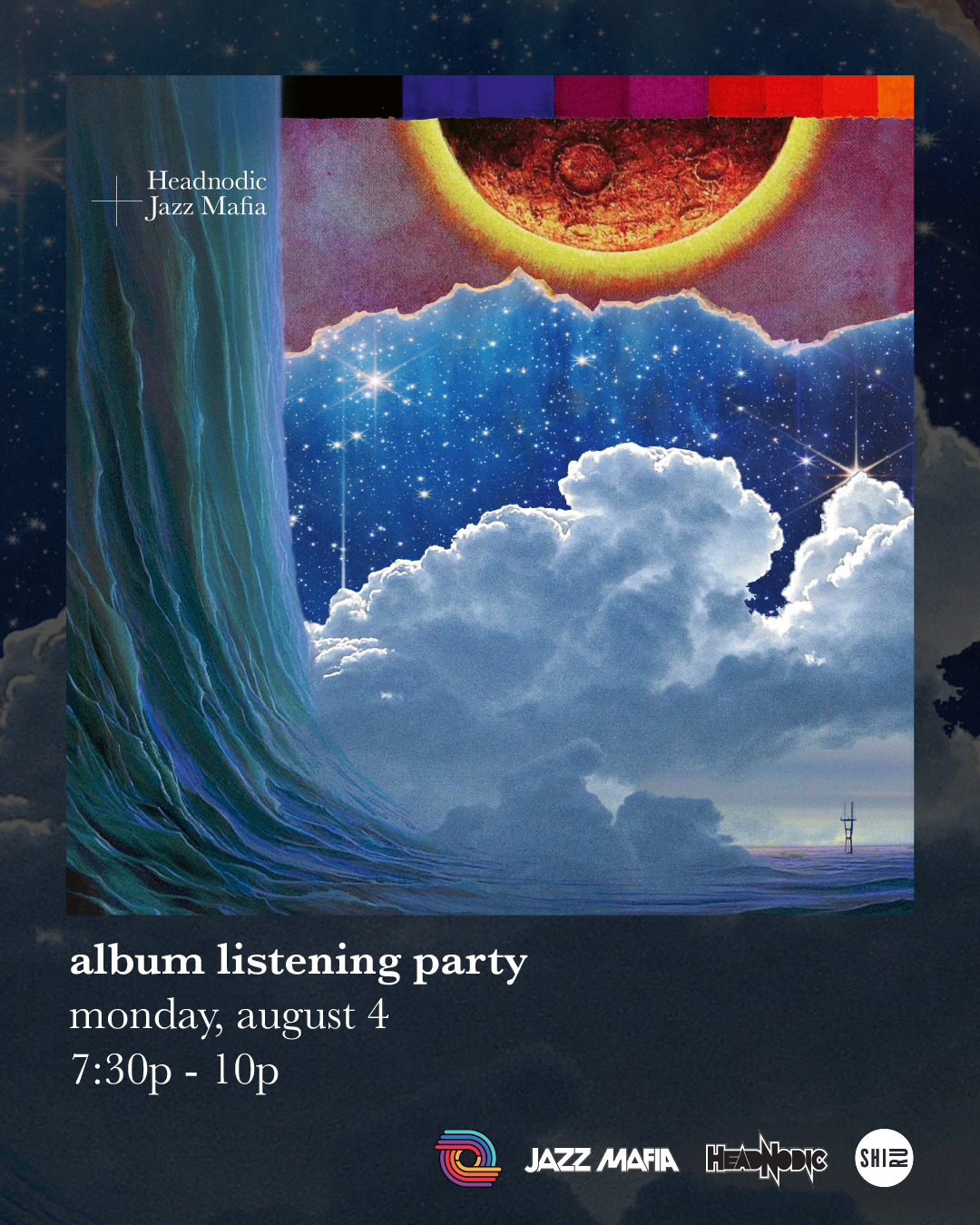 Headnodic + Jazz Mafia - Album Listening Party