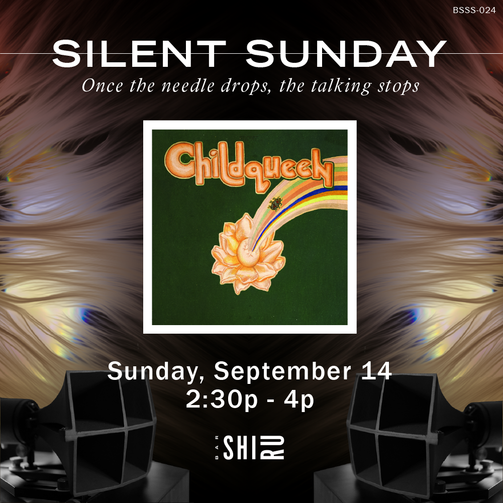 Silent Sunday 024 - Kadhja Bonet "Childqueen"