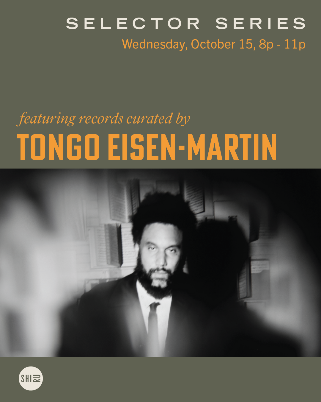 Selector Series feat. Tongo Eisen-Martin