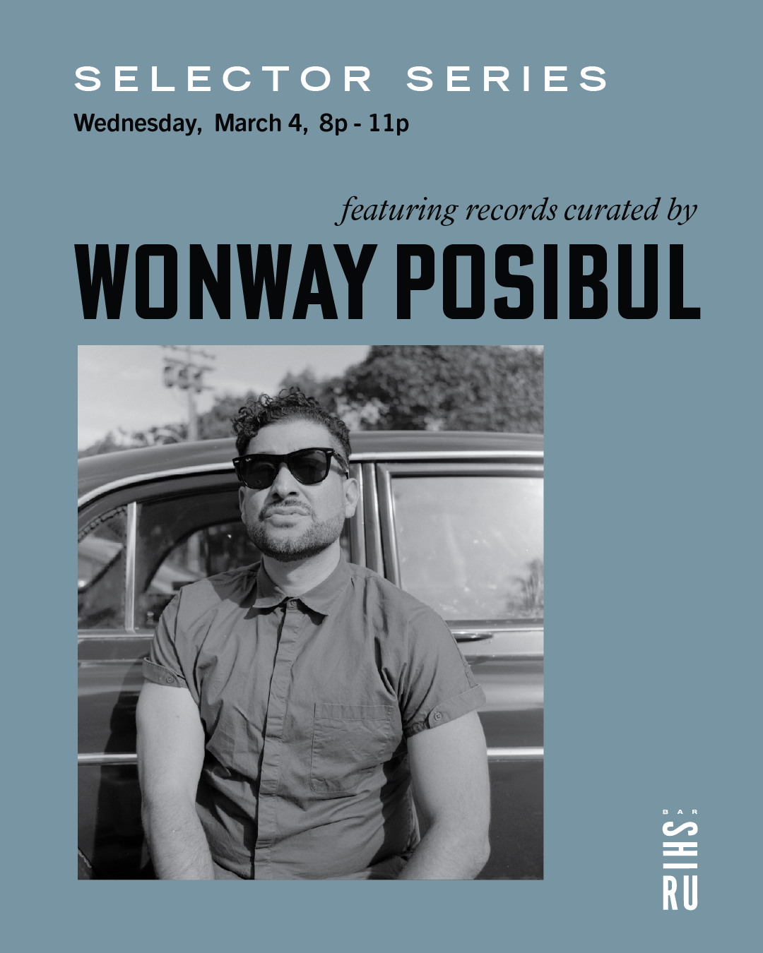 Selector Series featuring Wonway Posibul