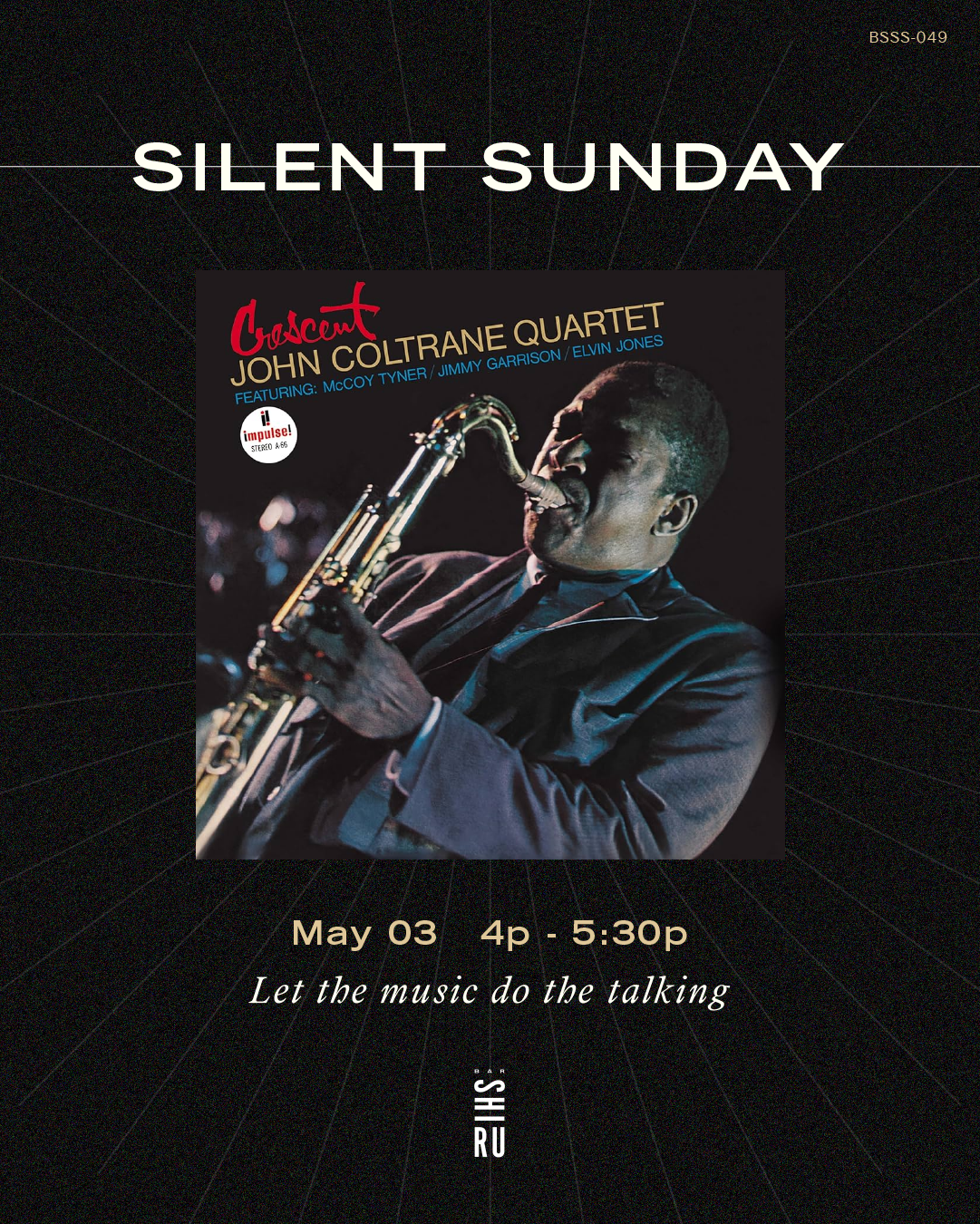 Silent Sunday 049: John Coltrane "Crescent"