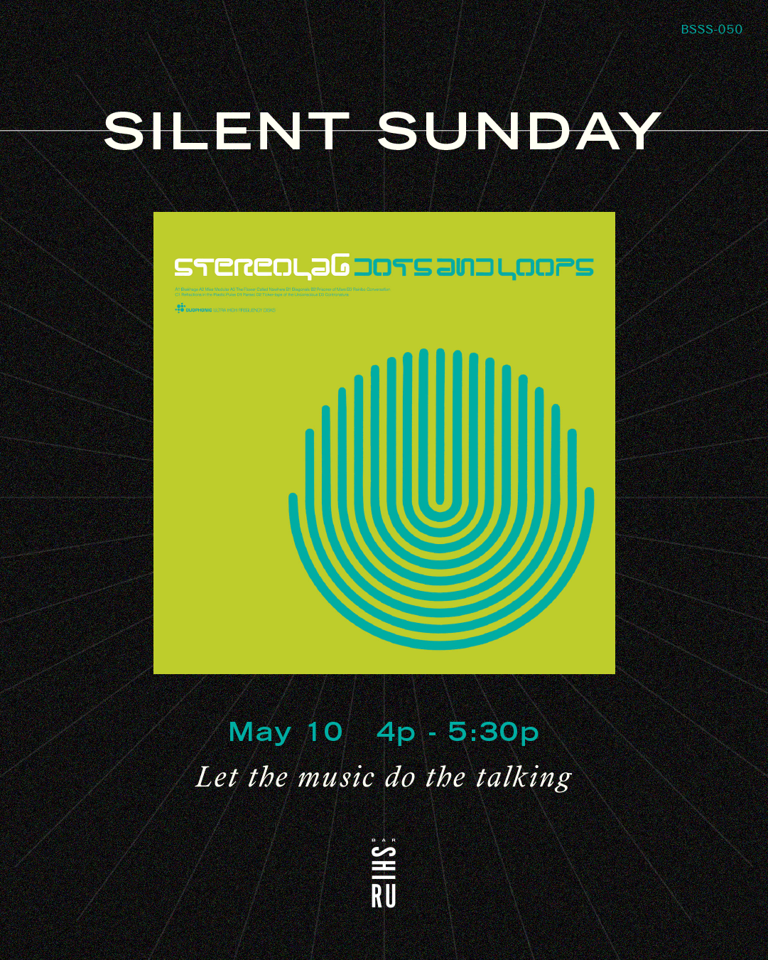 Silent Sunday 050: Stereolab "Dots and Loops"