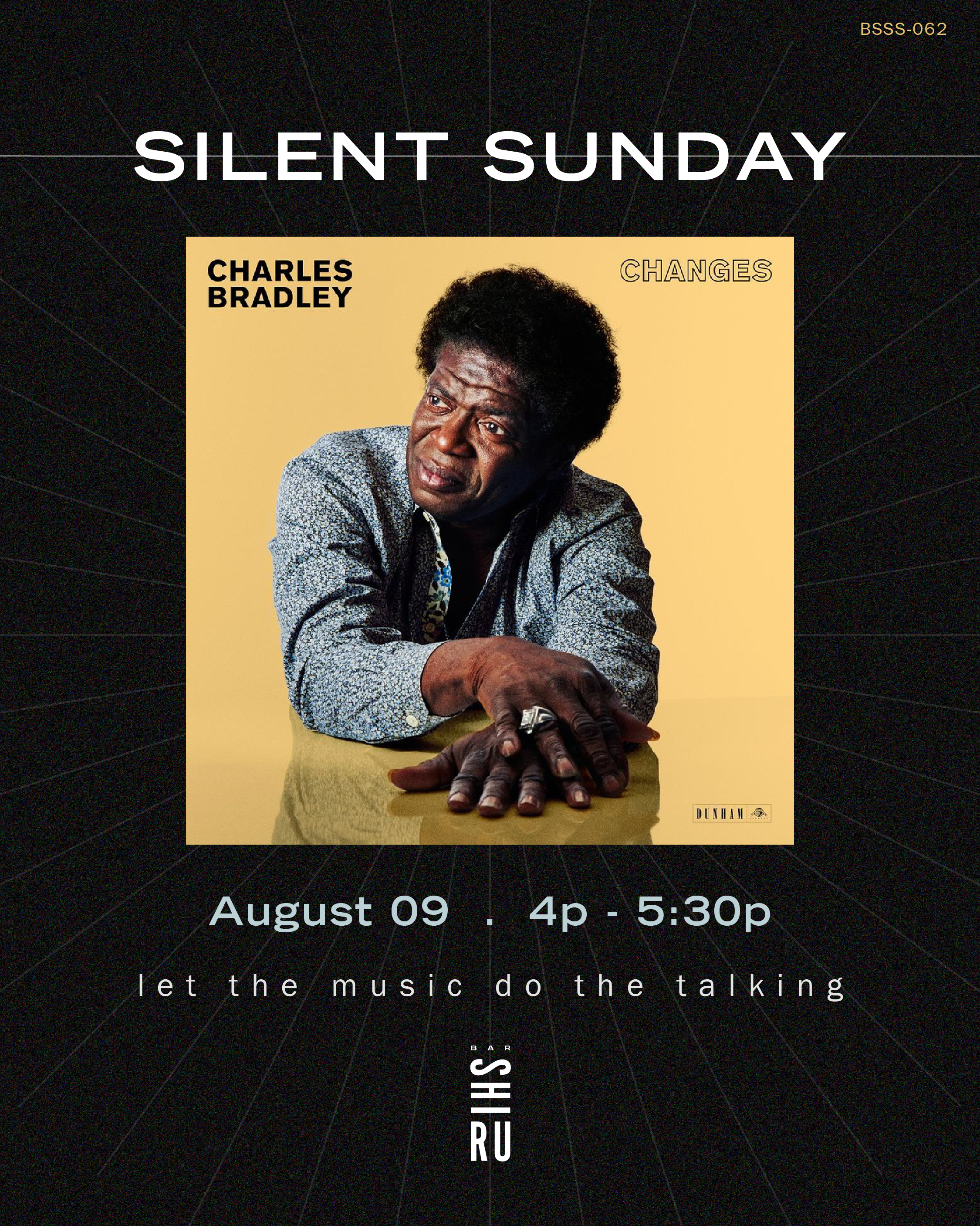Silent Sunday 062: Charles Bradley "Changes"
