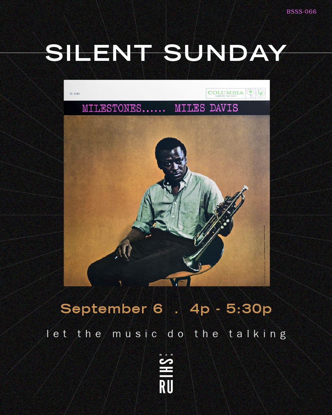 Silent Sunday 066: Miles Davis "Milestones"