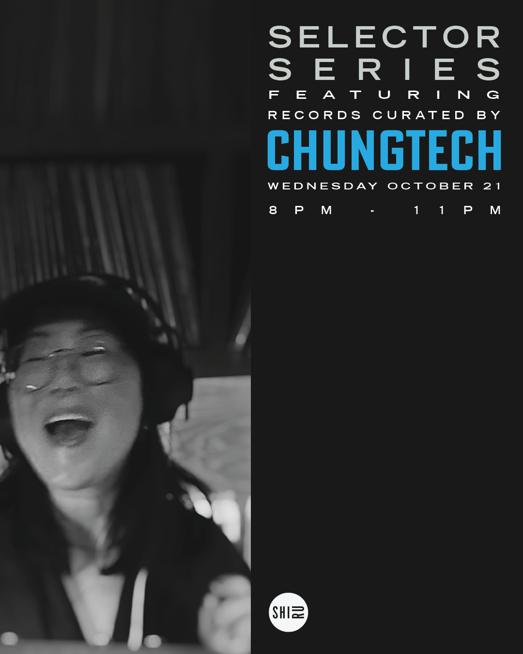 Selector Series featuring Chungtech