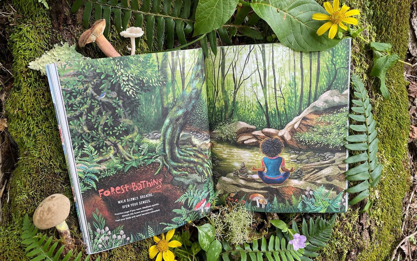Now I that I have printed books, I can share some of my favorite spreads from Rise &amp; Roar. This section introduces the Japanese concept of Forest Bathing. Spending quiet time absorbing the calming energy of the forest, deep breathing, and feeling