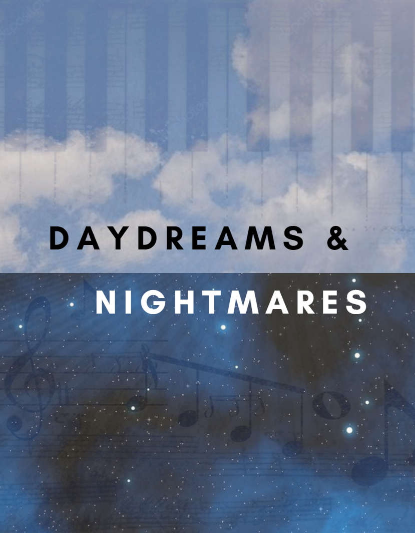 Spring 2018: Daydreams and Nightmares