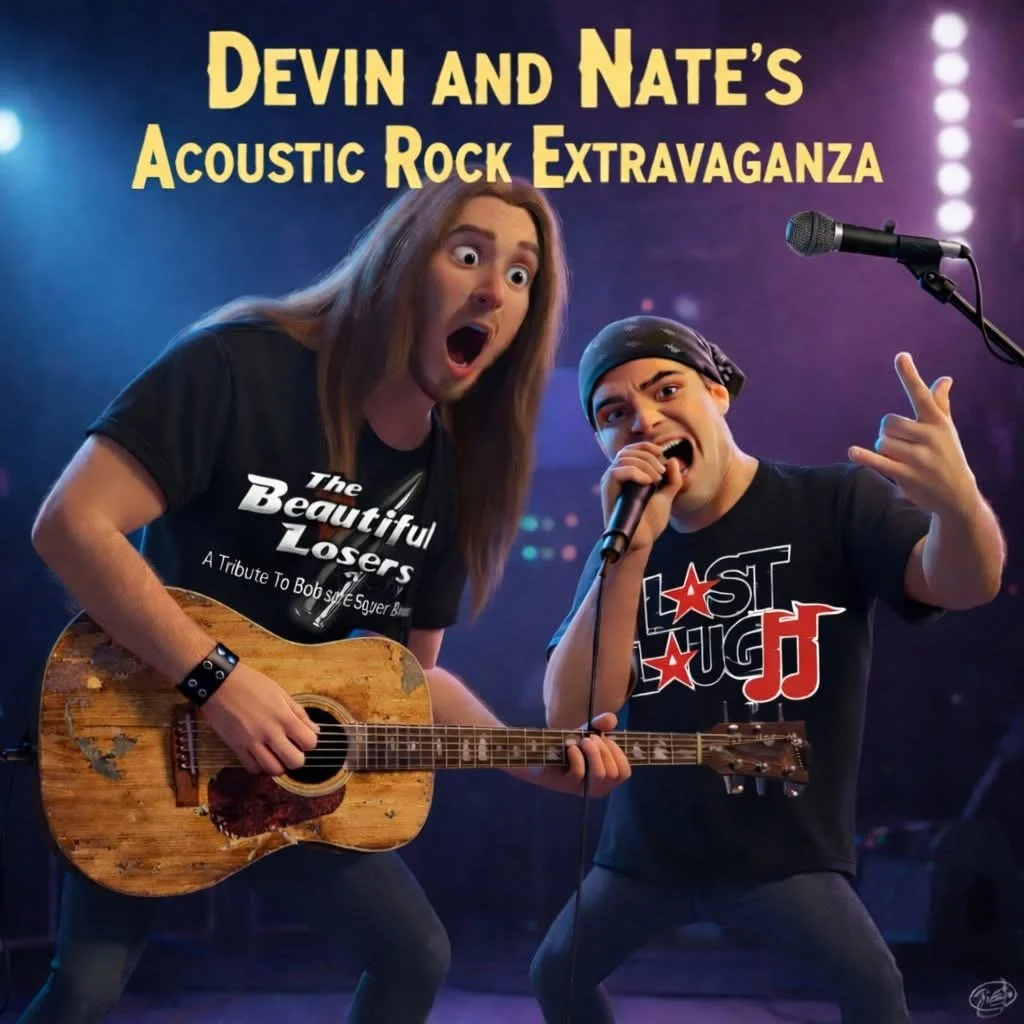 Devin and Nate's Acoustic Rock Extravaganza