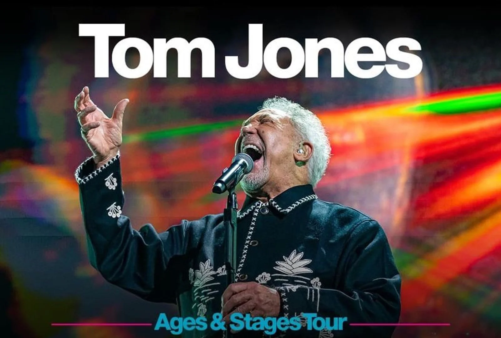TOM JONES - AGES &amp; STAGES TOUR