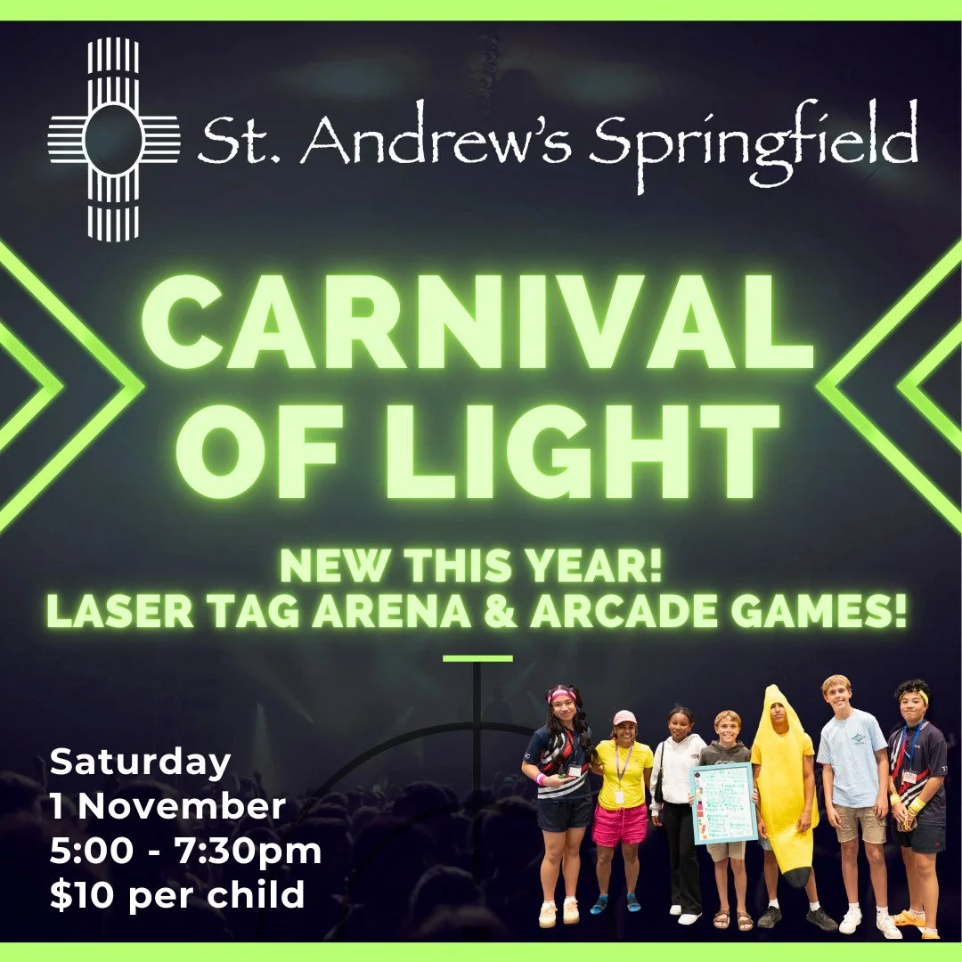 St Andrew's Springfield are hosting a Carnival of Lights, Saturday, Nov 1, 2025. From 5 to 7:30pm.  Venue: The Springfield Anglican College. Prizes for best fluro-costume. Cost: $10 per child (includes petting zoo, games, sausage sizzle, drink &