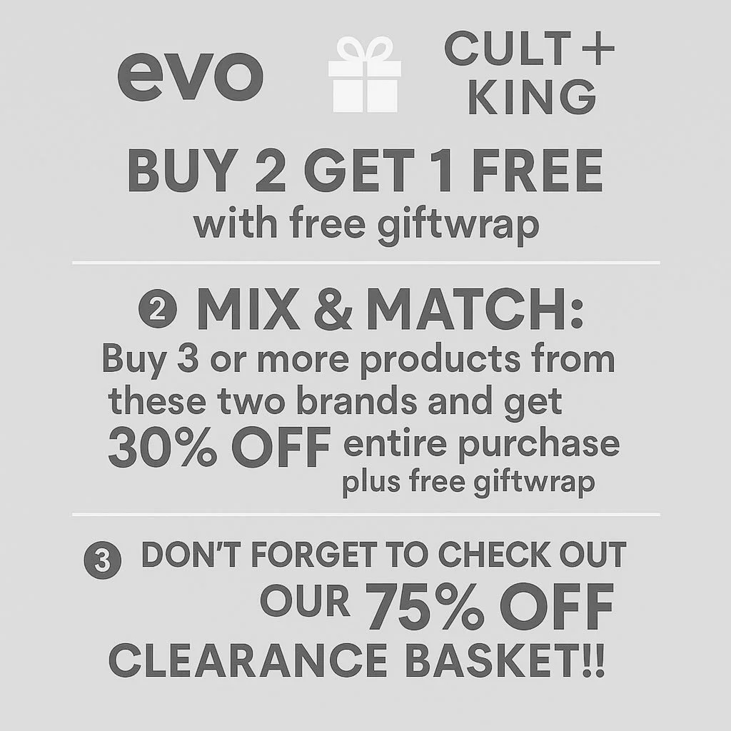 🎁✨ Holiday Hair Care Deals Are HERE! ✨🎁
Treat yourself (and your hair!) with our biggest Evo + Cult + King promos of the year:

1️⃣ Buy 2 Get 1 FREE &ndash; plus complimentary gift wrapping!
2️⃣ Mix &amp; Match: Buy 3 or more Evo or Cult + King pro