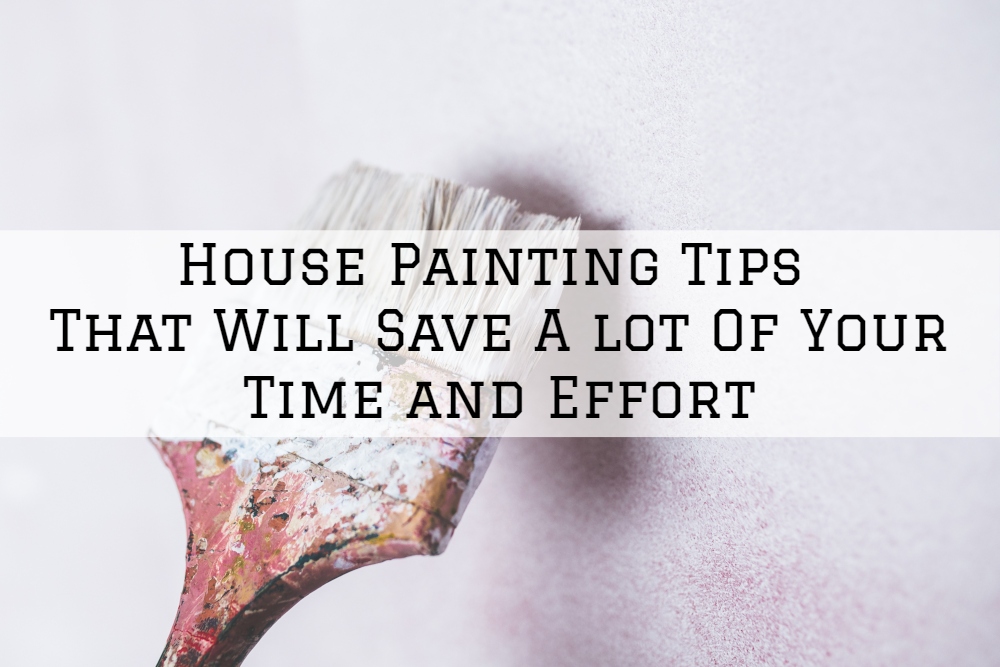 House Painting Tips That Will Save A lot Of Your Time and Effort.jpg