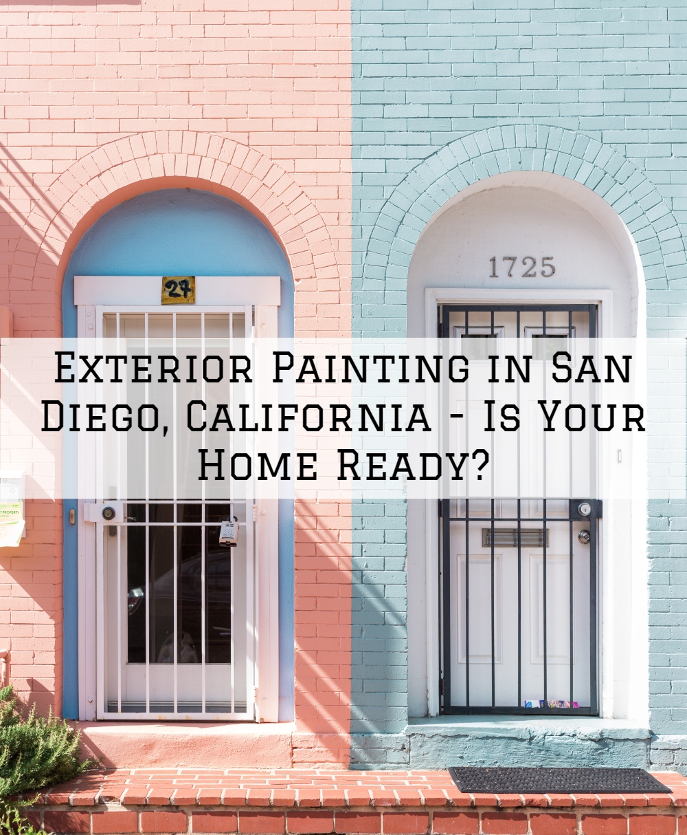 Exterior Painting in San Diego, California - Is Your Home Ready_.jpg