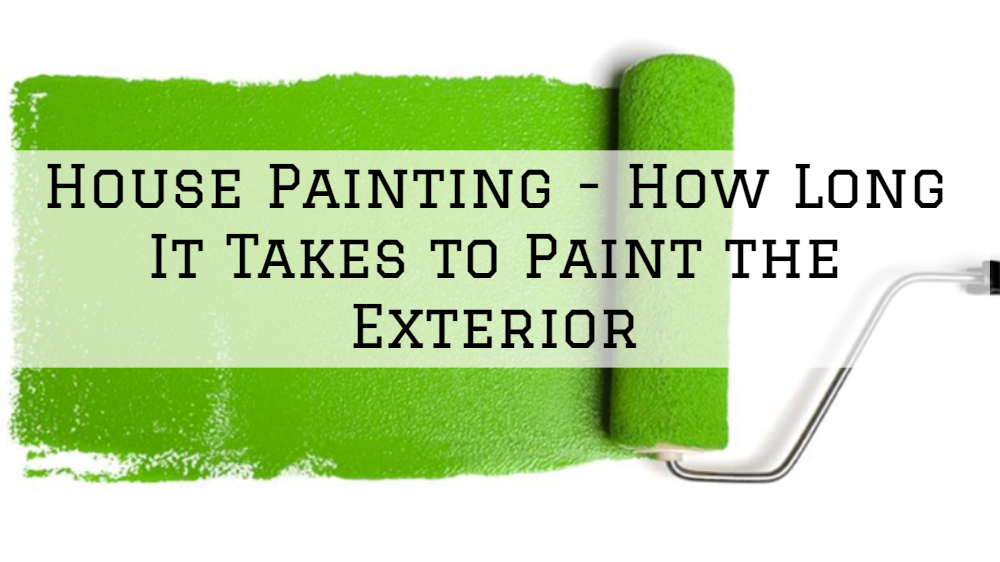 House Painting San Diego Ca - How Long It Takes to Paint the Exterior.jpg