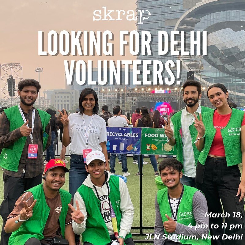 ~Applications Closed~
📣 Skrap is looking for Delhi based volunteers to help us implement responsible waste management at Arijit Singh One Night Only Tour!♻️🌍

Please fill the form in the link 🔗 in our bio if you're passionate about sustainability,